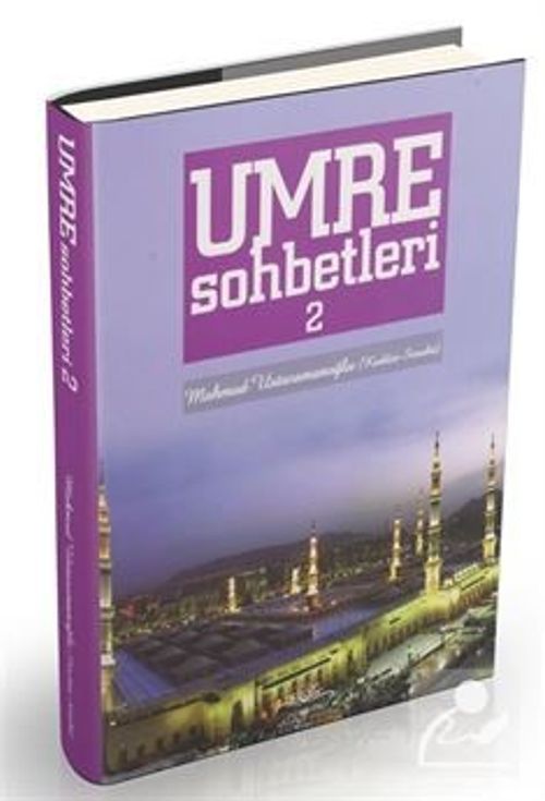 Umre Sohbetleri (2.Cilt)