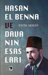 Hasan El Benna ve Davanın Esasları