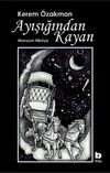 Ayışığından Kayan & Manzum Hikaye