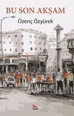 Bu Son Akşam