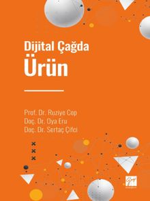 Dijital Çağda Ürün