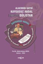 Alaeddin Gaybi Kaygusuz Abdal Gülistan