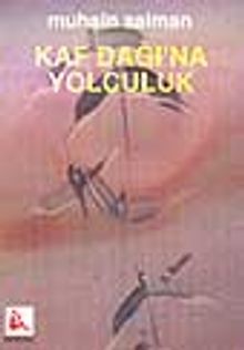Kaf Dağı'na Yolculuk