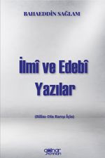 İlmî ve Edebî Yazılar (Bilim-Din Barışı İçin)