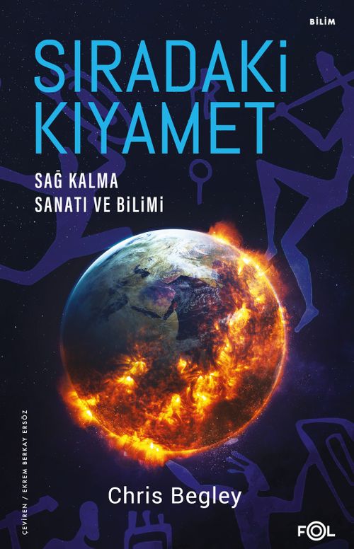 Sıradaki Kıyamet & Sağ Kalma Sanatı ve Bilimi