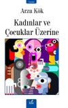 Kadınlar ve &Ccedil;ocuklar &Uuml;zerine