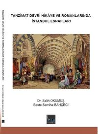 Tanzimat Devri Hikaye ve Romanlarında İstanbul Esnafları