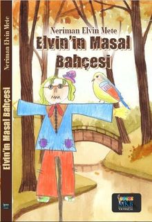 Elvin'in Masal Bahçesi