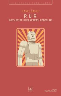 R. U. R. (Rossum'un Uluslararası Robotları)