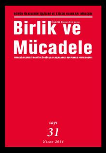 Birlik ve Mücadele Dergisi Sayı:31 Nisan 2016