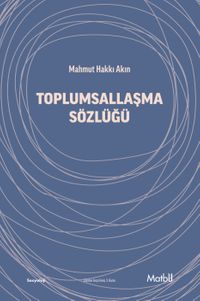 Toplumsallaşma Sözlüğü