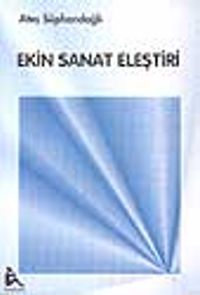 Ekin Sanat Eleştiri