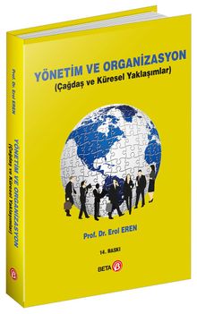 Yönetim ve Organizasyon & Çağdaş ve Küresel Yaklaşımlar