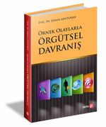 Örnek Olaylarla Örgütsel Davranış