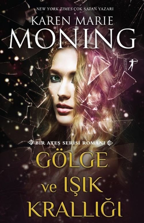 Gölge ve Işık Krallığı / Bir Ateş Serisi Romanı