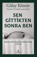 Sen Gittikten Sonra Ben