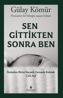 Sen Gittikten Sonra Ben
