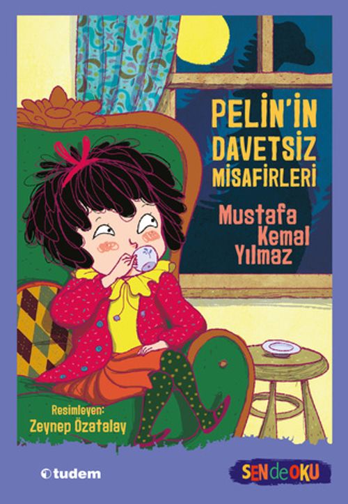 Pelin'in Davetsiz Misafirleri / Sen de Oku