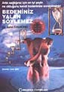 Bedeniniz Yalan Söylemez