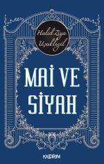 Mai ve Siyah