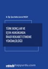 Türk Borçlar ve Eşya Hukukunda İradi Rekabet Etmeme Yükümlülüğü