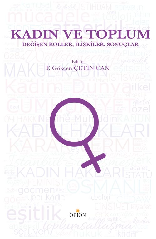 Kadın ve Toplum & Değişen Roller, İlişkiler, Sonuçlar