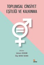 Toplumsal Cinsiyet Eşitliği ve Kalkınma
