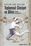 Toplumsal Cinsiyet ve Bilim &Uuml;zerine D&uuml;ş&uuml;nceler