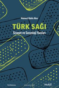 Türk Sağı & Siyaset ve Sosyoloji Yazıları