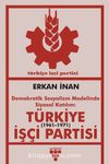 Türkiye İşçi Partisi & Demokratik Sosyalizm Modelinde Siyasal Katılım