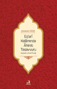 Eş'arî Kelamında Âhiret Tasavvuru