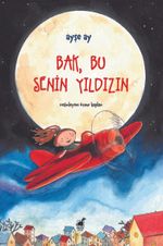 Bak, Bu Senin Yıldızın