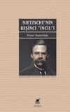 Nietzsche'nin Beşinci İncili & İyi Haberin D&uuml;zeltilmesi &Uuml;zerine