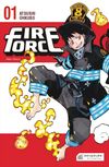 Fire Force / Alev G&uuml;c&uuml; 1. Cilt