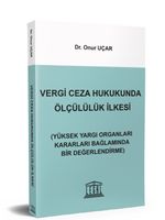 Vergi Ceza Hukukunda Ölçülülük İlkesi 