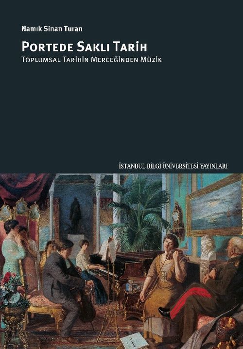 Portede Saklı Tarih: Toplumsal Tarihin Merceğinden Müzik