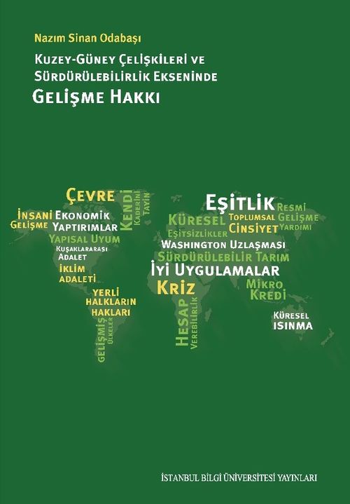 Kuzey Güney Çelişkileri Ve Sürdürülebilirlik Ekseninde Gelişme Hakkı 