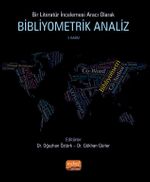 Bir Literatür İncelemesi Aracı Olarak Bibliyometrik Analiz