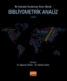 Bir Literatür İncelemesi Aracı Olarak Bibliyometrik Analiz