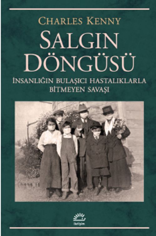 Salgın Döngüsü & İnsanlığın Bulaşıcı Hastalıklarla Bitmeyen Savaşı