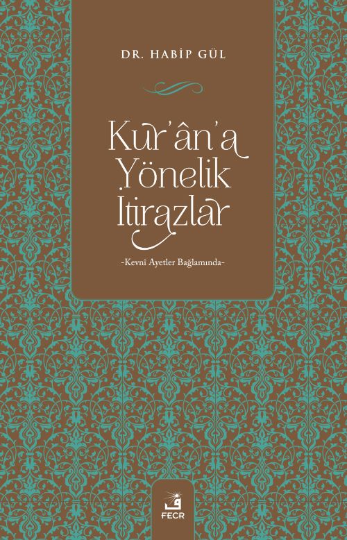 Kur'an'a Yönelik İtirazlar