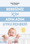 Bebeğiniz İ&ccedil;in Adım Adım Uyku Rehberi