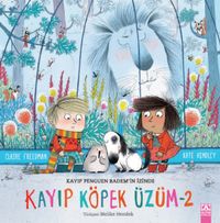 Kayıp Köpek Üzüm 2 / Kayıp Penguen Bademin İzinde