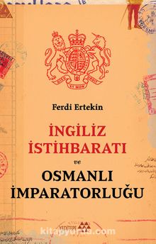 İngiliz İstihbaratı ve Osmanlı İmparatorluğu