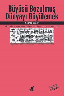 Büyüsü Bozulmuş Dünyayı Büyülemek