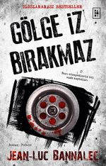 Gölge İz Bırakmaz