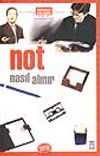 Nasıl Not Alınır