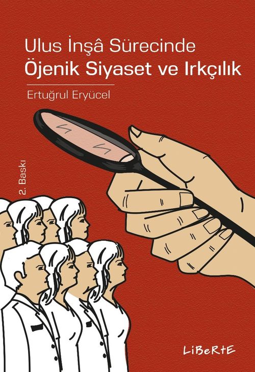 Ulus İnşa Sürecinde Öjenik Siyaset ve Irkçılık