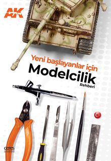 Yeni Başlayanlar İçin Modelcilik Rehberi 