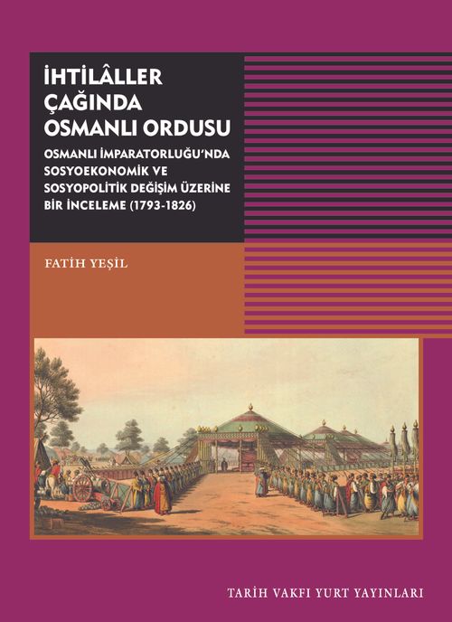 İhtilaller Çağında Osmanlı Ordusu